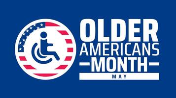 Older Americans Month background banner or poster design template. observed every year in May. vector