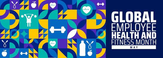 Global Employee Health and Fitness Month geometric shape pattern background banner or poster design template. observed every year in May. Holiday concept. Use to any Template, card, poster, placard. vector