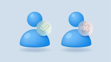 User icons with green check mark and red cross in transparent matte glass morphism style. Approved and rejected user profile name password. 3d illustration. vector