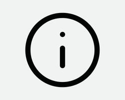 Info Round Button Information Circle Symbol Icon Help Desk Guidance Support Center Customer Service Call Question Queries Black White Outline Line Shape vector