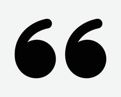 Open Quotation Mark Black Shape Icon Opening Quote Marks Symbol Speech Talk Phrase Dialogue Discussion Message Remark Sign Silhouette Illustration vector