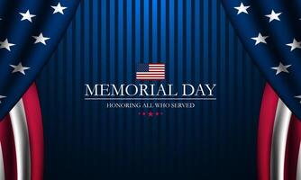 Memorial day background design with opens curtain style and Honoring all who served text vector