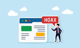 Businessman says HOAX next to an app interface, illustration of the need and importance of being cautious about business fraud vector