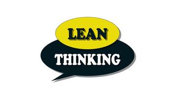 Lean thinking - A management approach focused on minimizing waste while maximizing value in production or business processes. video