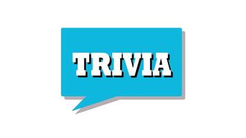 Trivia - Small, amusing, or obscure facts, often used for entertainment or quizzes. video