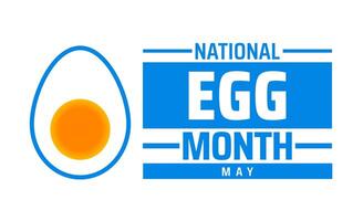 National Egg Month background banner or poster design template. observed every year in May. Holiday concept. Use to any Template, card, poster, placard, template. vector