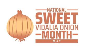 National Sweet Vidalia Onion Month background banner or poster design template. observed every year in May. Holiday concept. Use to any Template, card, poster, placard, template. vector