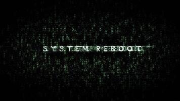 System reboot text video