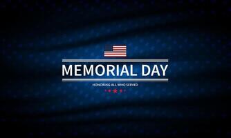 Design of Memorial day background with Honoring all who served text vector