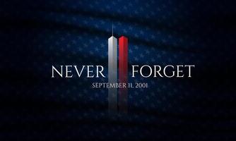 Patriot Day September 11th with large never forget text background illustration vector