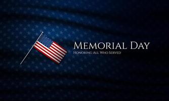 Memorial day background Dark design with Honoring all who served text vector