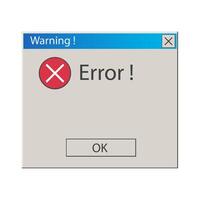 Window error.Operational Message .Classic computer window. vector