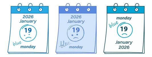 2026 January 19 Spring bound Calendar pages with Hand drawn text and sad smile Greeting Design Set. Isolated illustration Motivation Thematic Cards or web promo banner, leaflet, poster, posting vector