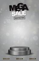 mega sale discount portait template banner with blank space 3d podium for social media post product sale with abstract gradient grey background design vector