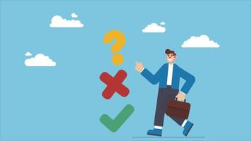 Animated thinking or challenge for result concept, businessman choosing right or wrong decision video