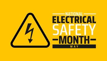 National Electrical Safety Month background banner or poster design template. observed every year in May. Holiday concept. Use to any Template, card, poster, placard, template. vector
