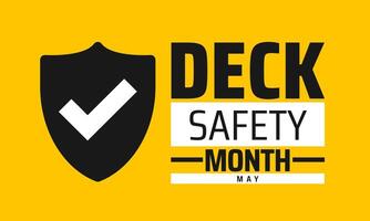 Deck Safety Month background banner or poster design template. observed every year in May. Holiday concept. Use to any Template, card, poster, placard, template. vector