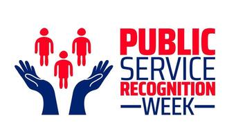 public service recognition week background banner or poster design template. observed every year in May. Holiday concept. Use to any Template, card, poster vector