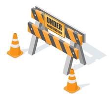 Isometric illustration of a construction barrier with warning sign and traffic cones, representing a caution area or under construction message on white background vector