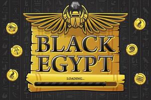 Game screensaver or Loading Game screen with logo BLACK EGYPT, golden scroll and Egyptian scarab. Game banner for slots or game development. vector