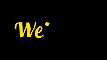 Welcome Text in Yellow Handwriting Script on Black Background video