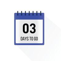 3 days to go calendar design vector