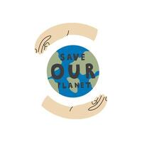 Hands Embracing Globe with Save Planet Phrase vector