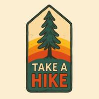 Rustic Style Tree Emblem Featuring Retro Sunset Colors and Hiking Message vector