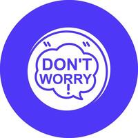 Dont Worry Graphic Interface Asset vector
