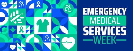 Emergency Medical Services Week Geometric shape pattern background banner or poster design template. observed every year in May. Holiday concept. Use to any Template, card, poster, placard, template. vector