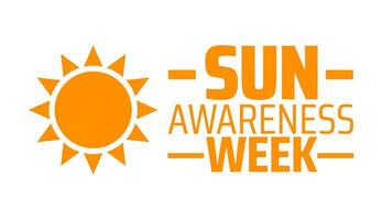 Sun Awareness Week background banner or poster design template. observed every year in May. Holiday concept. Use to any Template, card, poster, placard, template. vector