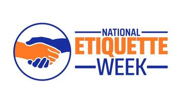 National etiquette week background banner or poster design template. observed every year in May. Holiday concept. Use to any Template, card, poster, placard, template. vector
