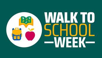 Walk To School Week background banner or poster design template. observed every year in May. Holiday concept. Use to any Template, card, poster, placard, template. vector