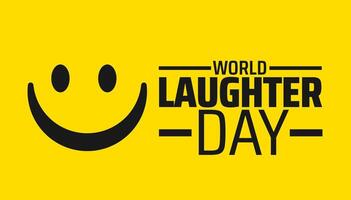 World laughter day background banner or poster design template. observed every year in May. Holiday concept. Use to any Template, card, poster, placard, template. vector