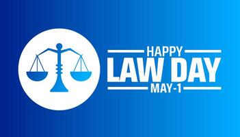 Law Day background banner or poster design template. observed every year in May. Holiday concept. Use to any Template, card, poster, placard, template. vector
