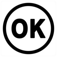 OK icon concept in black color vector