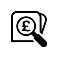 magnifying glass with pound currency money for icon search, pound coin with magnifying glass for button app, research icon black wallet, pound money symbol in search symbol isolated on white vector