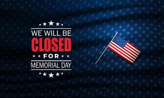 Banner of Memorial day background design with we will be closed text vector