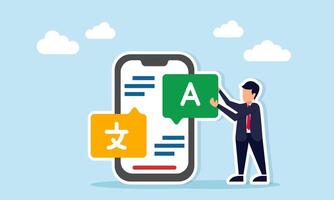 Businessman placing a chat dialog marked with alphabet symbols on a language app on a smartphone, illustration of digital and online language translation vector