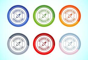 Antibiotic free icon design, No antibiotic label. Organic, healthy, natural, 6 color button design set vector