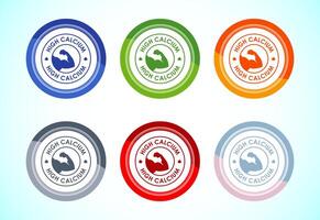 High calcium icon, High calcium label, logo, sign, symbol, 6 color button design set vector