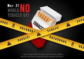 Poster campaign of world no tobacco day with police line on cigarette, wording of event and example texts on world map and black background. vector