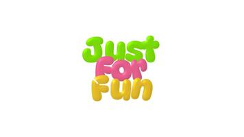 Just for Fun 2D Text Animation on White Background, Playful Typography in 4K Resolution video