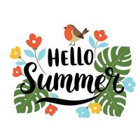 Hello Summer Handwritten Lettering with Cute Robin Bird and Tropical Flowers and Leaves vector