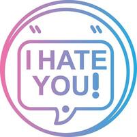 Hate You Digital Outline Piece vector