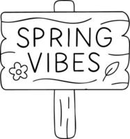 Spring vibes sign with flower and leaf design, perfect for seasonal decor vector