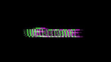 animation welcome text with glitch effect for opening intro or film video