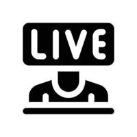 live glyph icon. Strong and solid icon for websites and mobile apps. vector