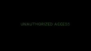 Unauthorized Access text glitch animation on black background video