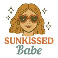 Sunkissed Babe Summer Tee Shirt Design Sublimation , Summer Vibes Illustration, Summer Vacation Graphics vector